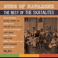 Skatalites - Guns Of Navarone: The Best of The Skatalites