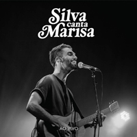 SILVA (BRA) - Silva Canta Marisa (Ao Vivo) [CD 1]