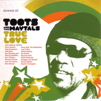 Toots & The Maytals - True Love