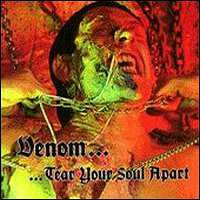 Venom - Tear Your Soul Apart