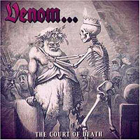 Venom - The Court Of Death
