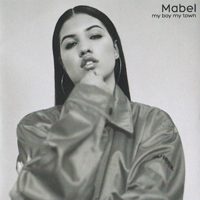 Mabel (GBR) - My Boy My Town
