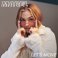 Mabel (GBR) - Let's Move