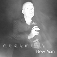 Circuit3 - New Man (Single)