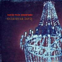 David Wax Museum - Knock Knock Get Up