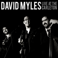 Myles, David - Live at The Carleton