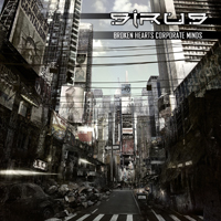 Sirus - Broken Hearts Corporate Minds (Limited Edition)