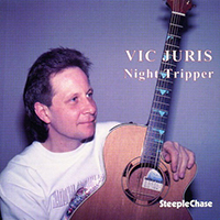 Vic Juris - Night Tripper