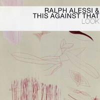 Ralph Alessi & This Against That - Look