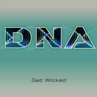 DNA (ISR) - Get Wicked [EP]