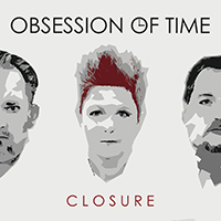 Obsession Of Time - Closure