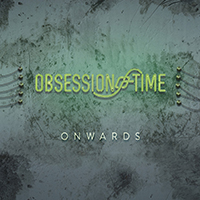 Obsession Of Time - Onwards