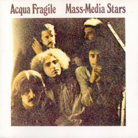 Acqua Fragile - Mass-Media Stars (LP)