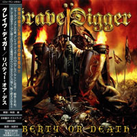 Grave Digger - Liberty Or Death (Japan Edition)