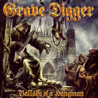 Grave Digger - Ballads Of A Hangman (Mexico Edition)