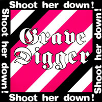 Grave Digger - Shoot Her Down (EP)