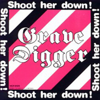 Grave Digger - Shoot Her Down (Single)