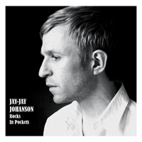 Jay-Jay Johanson - Rocks In Pockets (Single)