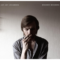Jay-Jay Johanson - Wonder Wonders (Single)