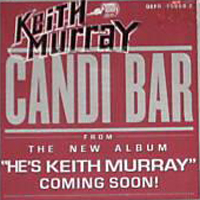 Keith Murray - Candi Bar