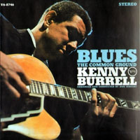 Kenny Burrell - Blues - The Common Ground