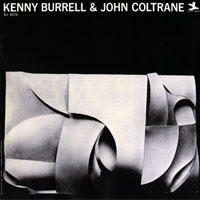 Kenny Burrell - Kenny Burrell & John Coltrane