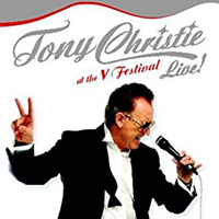 Tony Christie - Live! at the V Festival