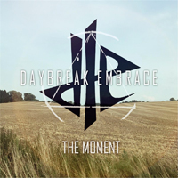 Daybreak Embrace - The Moment (Single)