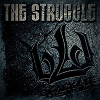 Blacklite District - The Struggle