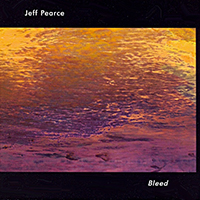 Pearce, Jeff - Bleed
