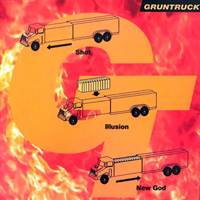 Gruntruck - Shot Illusion New God (EP)