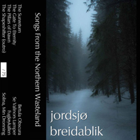 Jordsjo - Songs From The Northern Wasteland (Split with Breidablik)