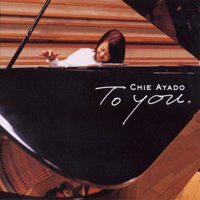 Ayado, Chie - To You