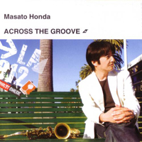 Honda, Masato - Across The Groove
