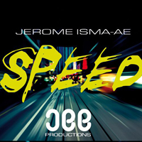 Isma-Ae, Jerome - Speed