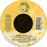 Luke (USA) - Banned In The U.S.A. (7'' Vinyl  Single)