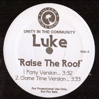 Luke (USA) - Raise The Roof (12'' Vinyl Single)