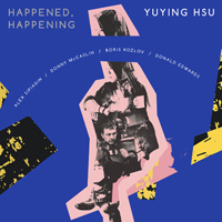 Hsu, Yuying - Happened, Happening