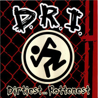 D.R.I. - Dirtiest... Rottenest. Disc One (CD 1)