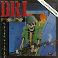D.R.I. - The Dirty Rotten
