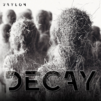Vaylon - Decay (Remixed)
