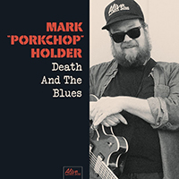 Holder, Mark - Death and the Blues