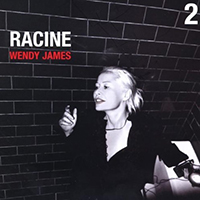 Wendy James - Racine 2 (CD 1: Racine No. 2)