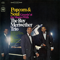 Meriwether, Roy - Popcorn & Soul: Groovin' At The Movies