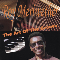 Meriwether, Roy - The Art Of The Groove