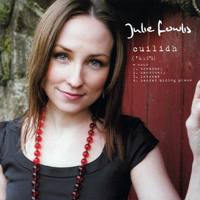 Fowlis, Julie - Cuilidh (Special Edition 2008) [CD 1]