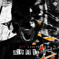 Off Limits - Are You Real [Single]