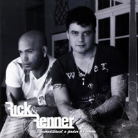 Rick & Renner - Inacreditavel o Poder do Amor