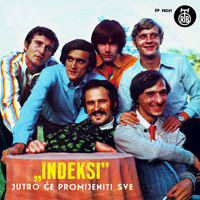 Indexi - Jutro Ce Promeniti Sve (Single)