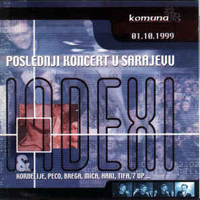 Indexi - Poslednji Koncert U Sarajevu (CD 1)